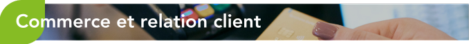 Commerce - relation client