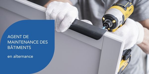 Agent de maintenance des bâtiments en alternance à Tours !