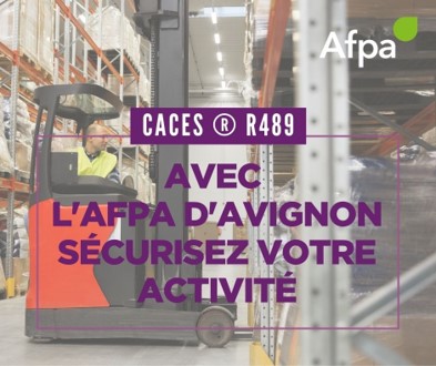 CACES ® R489, avec l'Afpa d'Avignon, sécurisez votre activité !